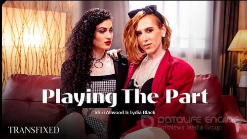 Transfixed, AdultTime - Lydia Black & Shiri Allwood (Playing The Part) - SD 544p