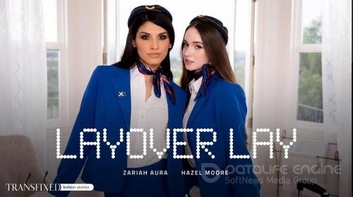 Transfixed, AdultTime - Hazel Moore, Zariah Aura (Layover Lay) - UltraHD 4K 2160p