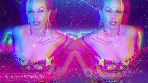 The Goldy Rush - Mistress Misha Goldy, Russianbeauty - Mind Reprogramming For Loneliness Goon To Porn Forget Your Friends - FullHD 1080p