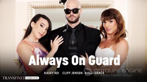 Transfixed, AdultTime - Cliff Jensen, Kasey Kei, Kalli Grace (Always On Guard) - FullHD 1080p